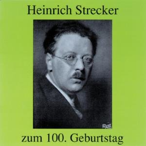 * Strecker Zum 100.Geburtstag - Tauber / Hörbiger / Fidesser/+ - Música - Preiser - 0717281901871 - 1997