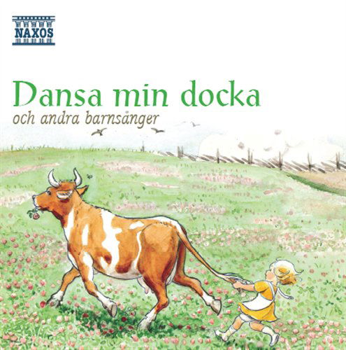 Dansa Min Docka - Göteborgs Symfonietta/ Tomas B - Música - Naxos - 0747313261871 - 2000
