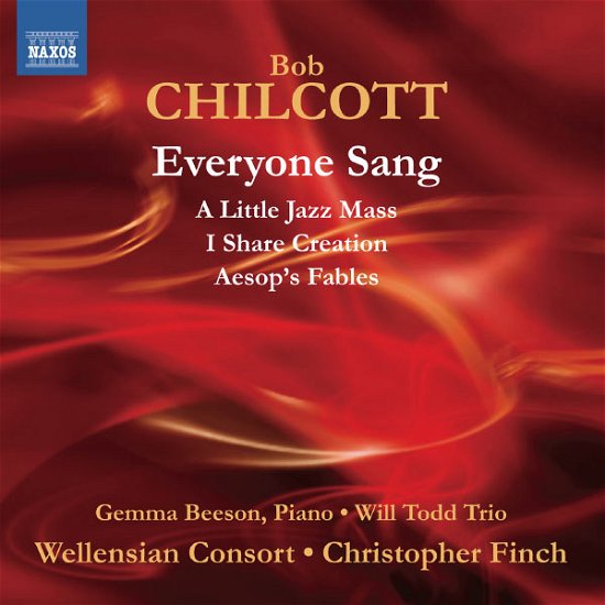 Cover for Chilcott / Beeson / Wellensian Consort / Finch · Everyone Sang (CD) (2013)