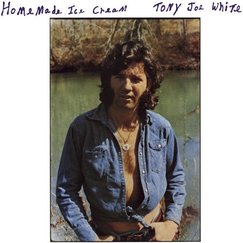 Cover for Tony Joe White · Homemade Ice Cream (LP) (2019)