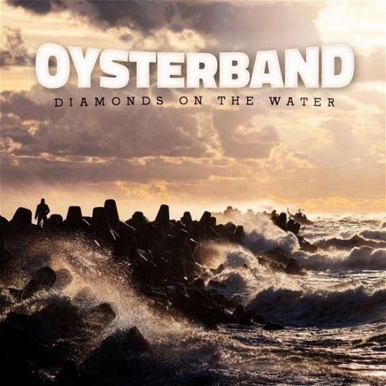 Cover for Oysterband · Diamonds on the Water (CD) (2014)