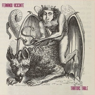 Cover for Fernando Viciconte · Traitors Table (CD) (2019)