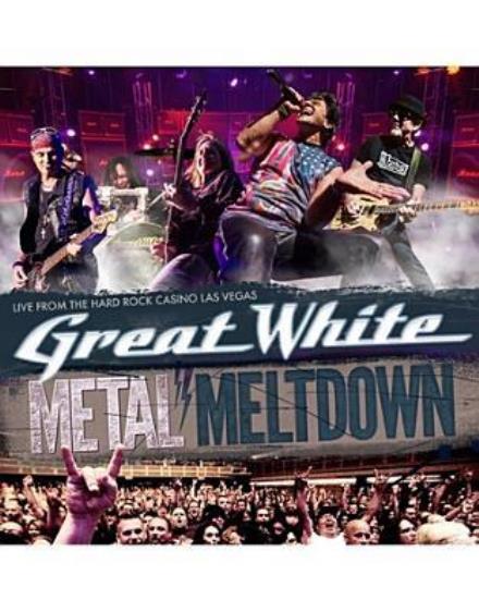 Metal Meltdown - Great White - Music - LOUD & PROUD / ROCK FUEL / ADA - 0858135004871 - November 4, 2016