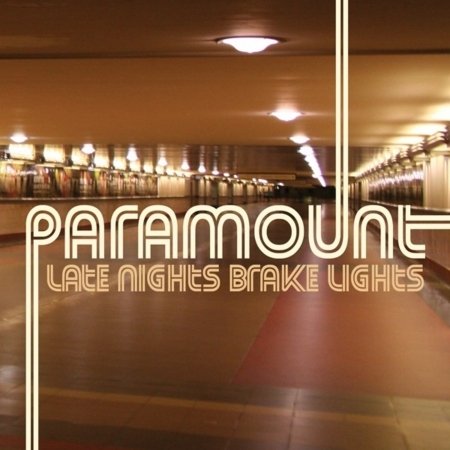 Cover for Paramount · Late Nights Brake Lights (CD)