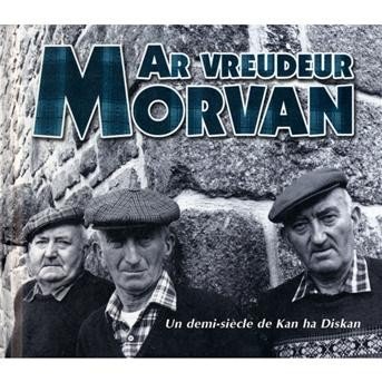 Cover for Ar Vreudeur Morvan · Un Demi Siecle De Kan Ha Diskan (CD) (2019)
