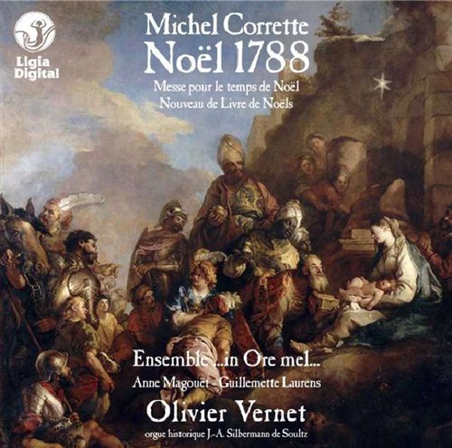 Noel 1788 - Michel Corrette - Musique - LIGIA DIGITAL - 3487549901871 - 27 novembre 2007