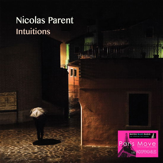 Cover for Nicolas Parent · Intuitions (CD) (2023)