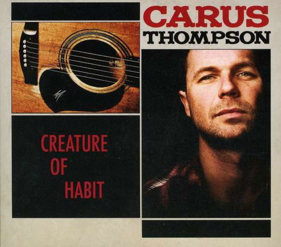 Cover for Carus Thompson · Carus Thompson - Creature Of Habbit (CD) (2009)