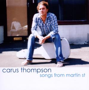 Cover for Carus Thompson · Songs from Martin St (CD) (2012)