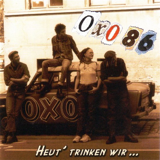 Cover for Oxo 86 · Heut' Trinken Wir (LP) (2017)
