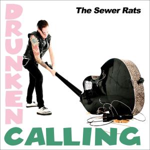 Cover for Sewer Rats · Drunken Calling (CD) (2011)