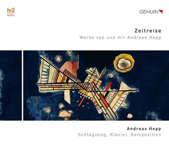 Cover for Hepp · Zeitreise: Works By And With Andreas Hepp (CD) [Digipak] (2020)