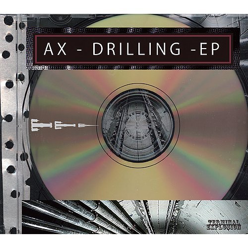 Cover for Ax · Drilling-ep (CD) [Japan Import edition] (2011)