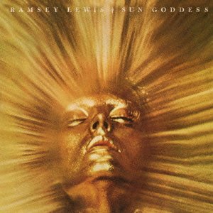 Cover for Ramsey Lewis · Sun Goddess (CD) [Japan Import edition] (2016)