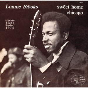 Cover for Lonnie Brooks · Sweet Home Chicago (CD) [Japan Import edition] (2021)