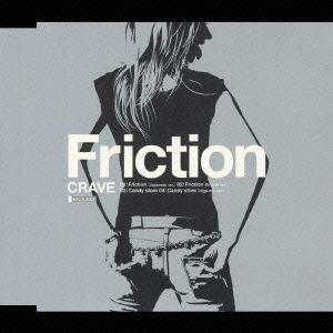 Cover for Crave · Friction &lt;limited&gt; (CD) [Japan Import edition] (2003)