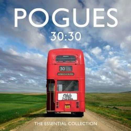 30:30 Essential Collection - Pogues - Musiikki - Rhino - 4943674162871 - tiistai 11. maaliskuuta 2014