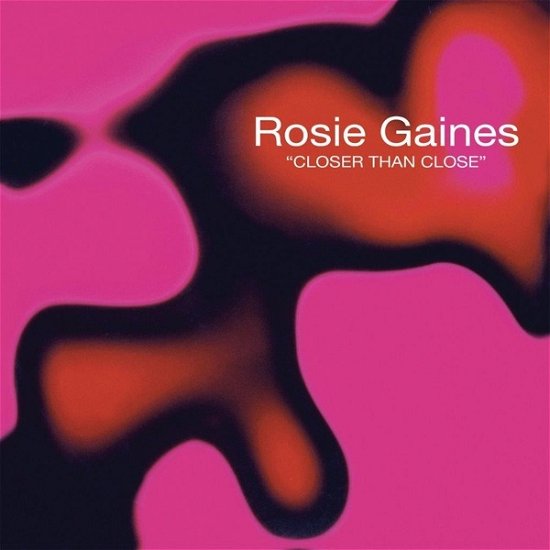 Cover for Rosie Gaines · Closer Than Close (LP) (2023)