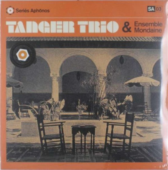 Cover for Tanger Tanger Trio &amp; Ensemble Mondainetrio &amp; Ens Mondaine · Tanger Trio &amp; Ensemble Mondaine (LP) [Deluxe edition] (2013)