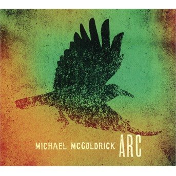 Cover for Michael Mcgoldrick · Arc (CD) (2018)