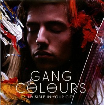 Invisible In Your City - Gang Colours - Musiikki - BROWNSWOOD - 5060180321871 - torstai 26. syyskuuta 2013