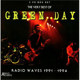 The very best of - Radio Waves 1991-1994 - Green Day - Musiikki - Anglo Atlantic - 5060420342871 - perjantai 22. heinäkuuta 2016