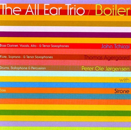 Boiler - All Ear Trio - Musik - VME - 5709498204871 - 2. April 2007