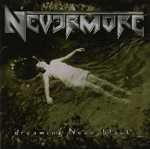 Cover for Nevermore · Dreaming Neon Black (CD)