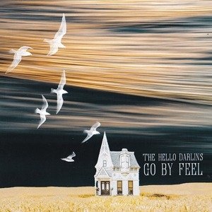 Go By Feel - Hello Darlins - Musik - CONTINENTAL SONG CIT - 8713762011871 - 3. september 2021
