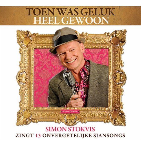 Cover for Simon Stockvis · Toen Was Geluk Heel Gewoon (CD) (2011)