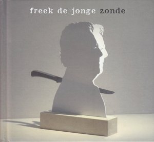 Cover for Freek De Jonge · Zonde (CD) [Deluxe edition] (2013)