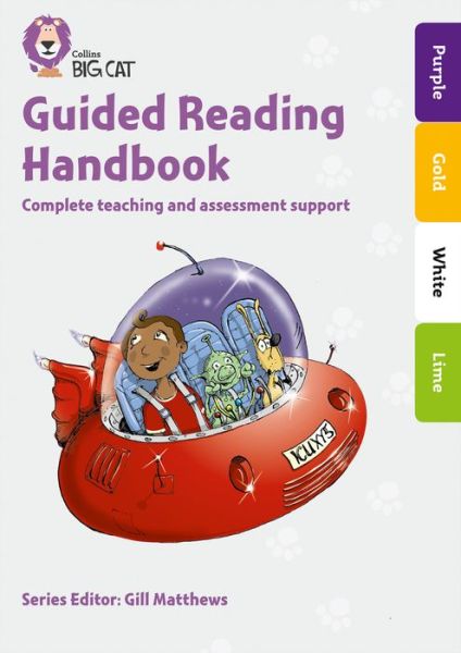 Cover for Catherine Casey · Guided Reading Handbook Purple to Lime: Complete Teaching and Assessment Support - Collins Big Cat (Book) (2017)