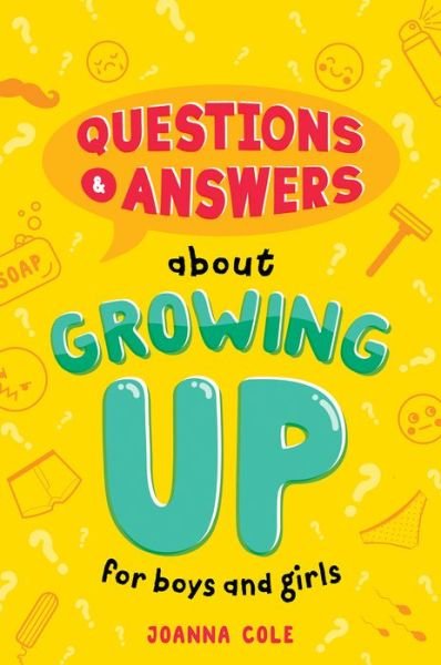 Cover for Joanna Cole · Questions and Answers About Growing Up for Boys and Girls (Paperback Bog) (2023)