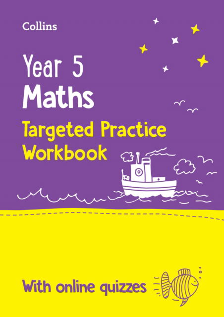 Year 5 Maths Targeted Practice Workbook: Ideal for Use at Home and School - Collins KS2 Practice - Collins KS2 - Books - HarperCollins Publishers - 9780008727871 - July 31, 2025