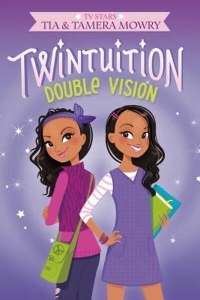 Cover for Tia Mowry · Twintuition: Double Vision - Twintuition (Paperback Book) (2016)