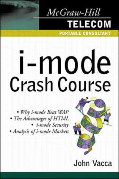 Cover for John Vacca · I-mode Crash Course (Taschenbuch) [1st edition] (2001)