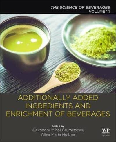 Cover for Holban · Value-Added Ingredients and Enrichments of Beverages: Volume 14: The Science of Beverages (Taschenbuch) (2019)