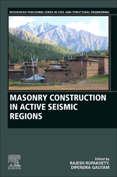 Cover for Masonry Construction in Active Seismic Regions - Woodhead Publishing Series in Civil and Structural Engineering (Paperback Book) (2021)