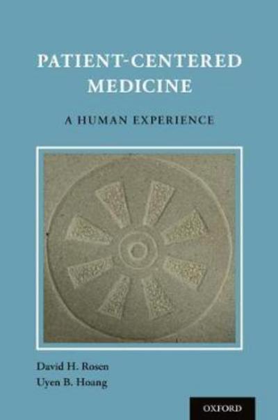 Cover for David H. Rosen · Patient Centered Medicine: A Human Experience (Paperback Book) (2017)