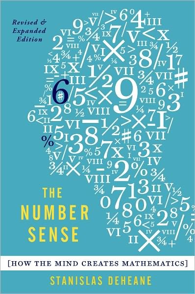 Cover for Dehaene, Stanislas (Professor, Professor, College de France, Paris, France) · The Number Sense: How the Mind Creates Mathematics, Revised and Updated Edition (Pocketbok) [Updated edition] (2011)