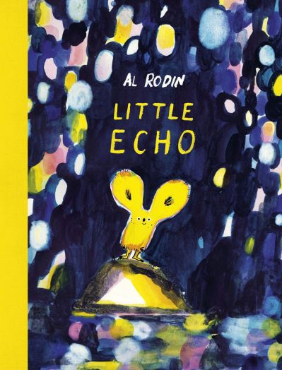 Cover for Al Rodin · Little Echo (Hardcover Book) (2021)