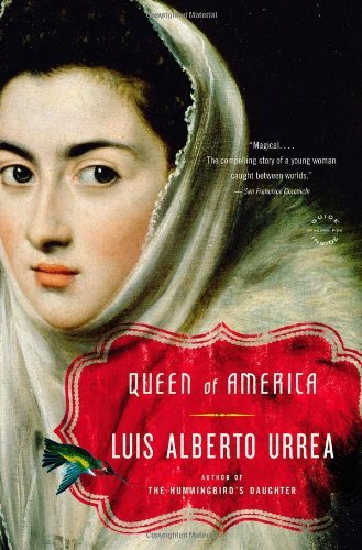 Cover for Luis Alberto Urrea · Queen of America: A Novel (Paperback Book) (2012)