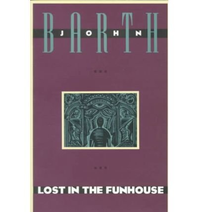 Cover for John Barth · Lost in the Funhouse (Taschenbuch) [Doubleday Anchor edition] (1988)