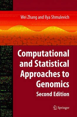 Cover for Wei Zhang · Computational and Statistical Approaches to Genomics (Inbunden Bok) [2nd ed. 2006 edition] (2006)
