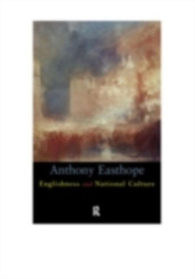 Cover for Antony Easthorpe · Englishness and National Culture (Hardcover Book) (1998)