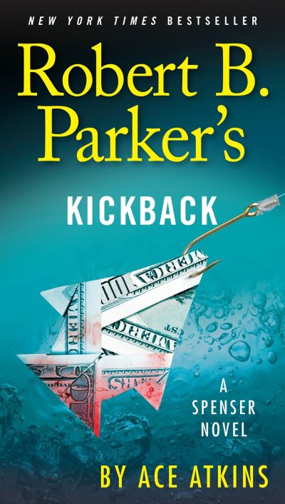 Cover for Atkins · Robert B. Parker's Kickback (Bok) (2016)