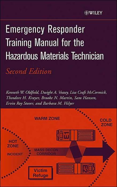 Cover for Oldfield, Kenneth W. (University of Alabama, Birmingham) · Emergency Responder Training Manual for the Hazardous Materials Technician (Hardcover Book) (2004)