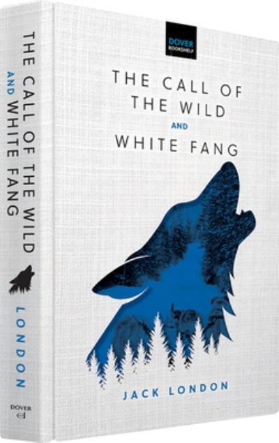 Cover for Jack London · The Call of the Wild &amp; White Fang (Inbunden Bok) (2024)