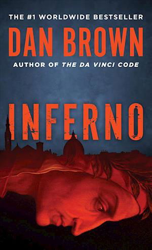 Inferno - Dan Brown - Bücher - Knopf Doubleday Publishing Group - 9780525565871 - 21. August 2018