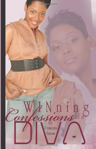 Cover for Dymeata Burum · Winning Confessions of a Diva (Paperback Bog) (2011)